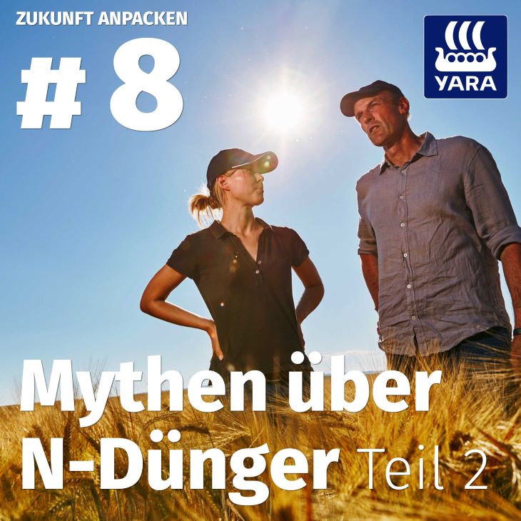 Titelbild Folge 8: Mythen &uuml;ber N-D&uuml;ngung Teil 2